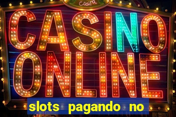 slots pagando no cadastro saque free